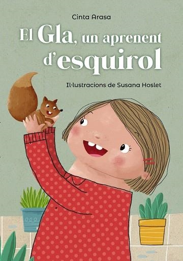 GLA UN APRENENT D'ESQUIROL, EL | 9788448947750 | ARASA, CINTA | Llibreria Drac - Llibreria d'Olot | Comprar llibres en català i castellà online