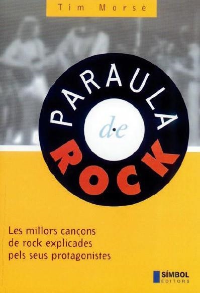 PARAULA DE ROCK | 9788493013578 | MORSE | Llibreria Drac - Llibreria d'Olot | Comprar llibres en català i castellà online