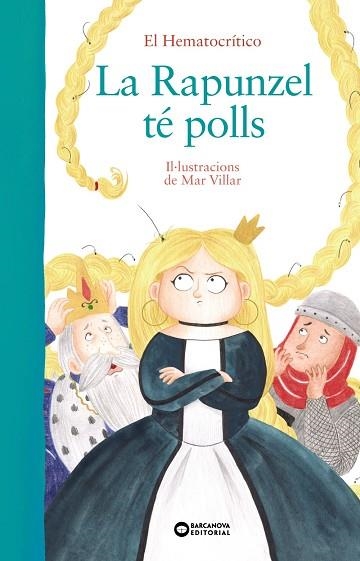 RAPUNZEL TÉ POLLS, LA | 9788448949518 | HEMATOCRÍTICO, EL | Llibreria Drac - Llibreria d'Olot | Comprar llibres en català i castellà online