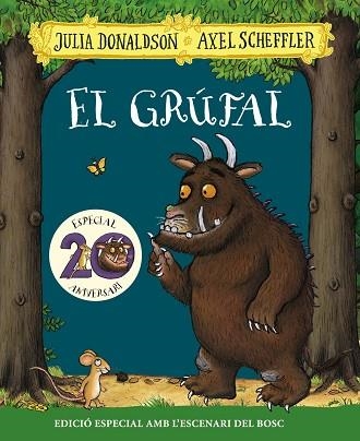 GRÚFAL, EL (EDICIÓ ESPECIAL 20 ANIVERSARI) | 9788499062853 | DONALDSON, JULIA | Llibreria Drac - Llibreria d'Olot | Comprar llibres en català i castellà online