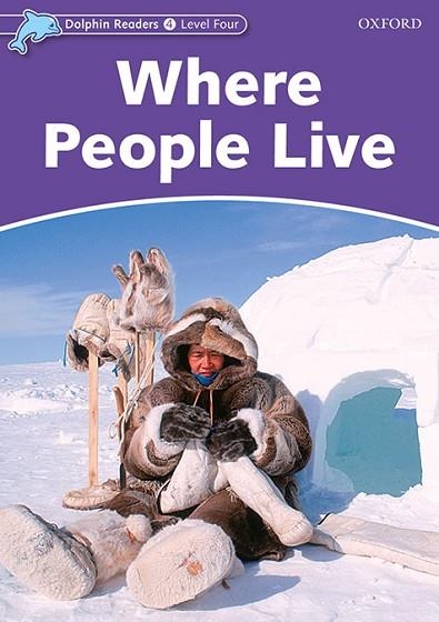 WHERE PEOPLE LIVE (DOLPHIN READERS 4) | 9780194401104 | NORTHCOTT, RICHARD | Llibreria Drac - Llibreria d'Olot | Comprar llibres en català i castellà online