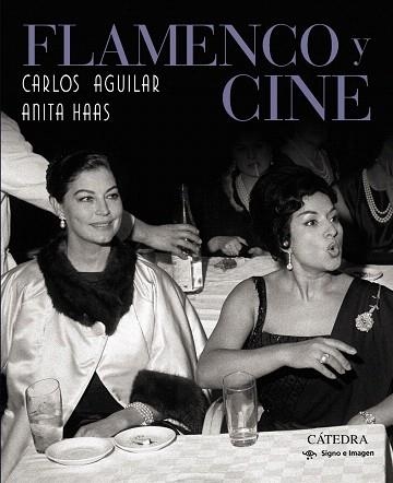 FLAMENCO Y CINE | 9788437640587 | AGUILAR, CARLOS; HAAS, ANITA | Llibreria Drac - Llibreria d'Olot | Comprar llibres en català i castellà online