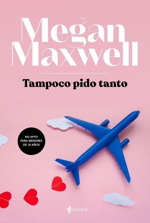 TAMPOCO PIDO TANTO | 9788408217145 | MAXWELL, MEGAN | Llibreria Drac - Llibreria d'Olot | Comprar llibres en català i castellà online