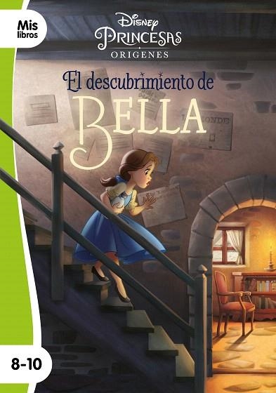 PRINCESAS. EL DESCUBRIMIENTO DE BELLA | 9788499519388 | DISNEY | Llibreria Drac - Llibreria d'Olot | Comprar llibres en català i castellà online