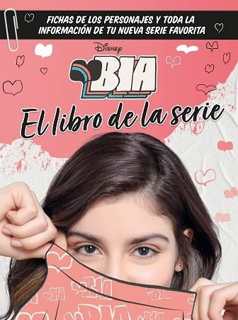 BIA. EL LIBRO DE LA SERIE | 9788499519449 | DISNEY | Llibreria Drac - Llibreria d'Olot | Comprar llibres en català i castellà online