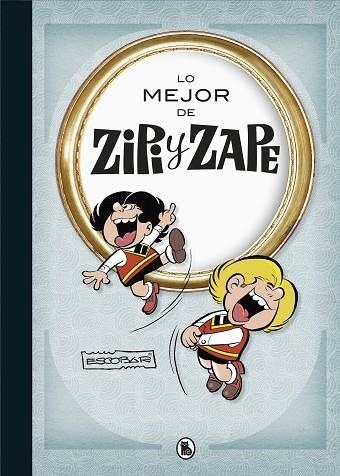 LO MEJOR DE ZIPI ZAPE (LO MEJOR DE...) | 9788402423498 | ESCOBAR, JOSEP | Llibreria Drac - Librería de Olot | Comprar libros en catalán y castellano online