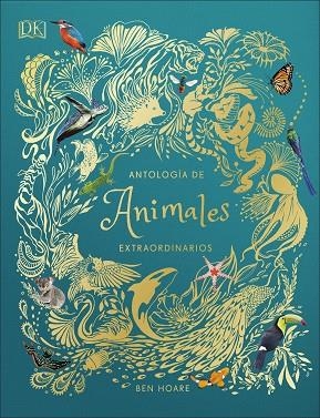 ANTOLOGÍA DE ANIMALES EXTRAORDINARIOS | 9780241414736 | AA.DD. | Llibreria Drac - Llibreria d'Olot | Comprar llibres en català i castellà online