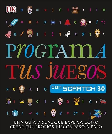 PROGRAMA TUS JUEGOS CON SCRATCH | 9780241420553 | AA.DD. | Llibreria Drac - Llibreria d'Olot | Comprar llibres en català i castellà online