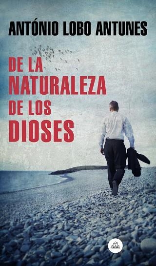 DE LA NATURALEZA DE LOS DIOSES | 9788439735885 | LOBO ANTUNES, ANTÓNIO | Llibreria Drac - Llibreria d'Olot | Comprar llibres en català i castellà online