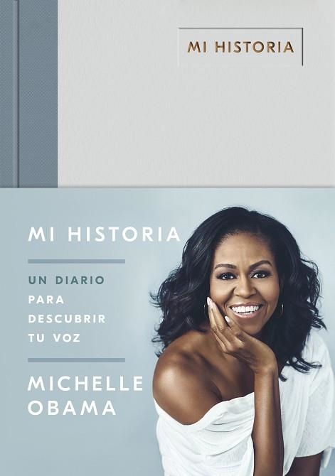 MI HISTORIA: UN DIARIO PARA DESCUBRIR TU VOZ | 9788401024894 | OBAMA, MICHELLE | Llibreria Drac - Llibreria d'Olot | Comprar llibres en català i castellà online