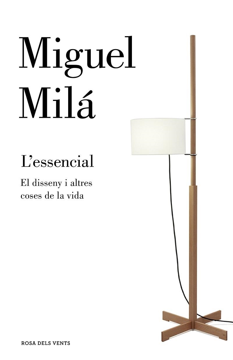 ESSENCIAL, L' | 9788417444037 | MILÁ, MIGUEL | Llibreria Drac - Llibreria d'Olot | Comprar llibres en català i castellà online