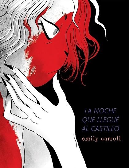 NOCHE EN LA QUE LLEGUÉ AL CASTILLO, LA | 9788494980817 | CARROLL, EMILY | Llibreria Drac - Llibreria d'Olot | Comprar llibres en català i castellà online