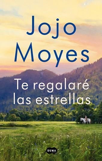 TE REGALARÉ LAS ESTRELLAS | 9788491294221 | MOYES, JOJO | Llibreria Drac - Llibreria d'Olot | Comprar llibres en català i castellà online