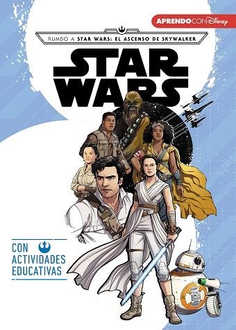 STAR WARS. RUMBO AL EPISODIO IX - EL ASCENSO DE SKYWALKER (LEO, JUEGO Y APRENDO CON DISNEY) | 9788417630409 | DISNEY | Llibreria Drac - Llibreria d'Olot | Comprar llibres en català i castellà online