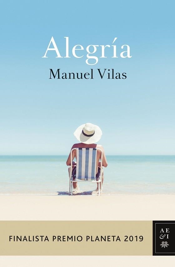 ALEGRIA (FINALISTA PREMIO PLANETA 2019) | 9788408217855 | VILAS, MANUEL | Llibreria Drac - Llibreria d'Olot | Comprar llibres en català i castellà online