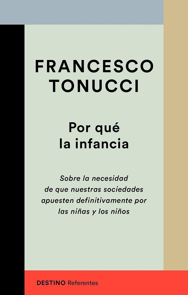 POR QUÉ LA INFANCIA | 9788423356447 | TONUCCI, FRANCESCO | Llibreria Drac - Librería de Olot | Comprar libros en catalán y castellano online