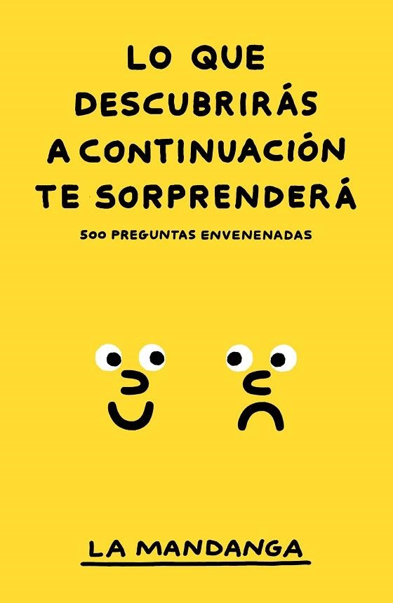 LO QUE DESCUBRIRÁS A CONTINUACIÓN TE SORPRENDERÁ | 9788499987743 | LA MANDANGA | Llibreria Drac - Librería de Olot | Comprar libros en catalán y castellano online