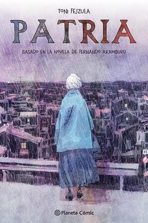 PATRIA | 9788491737230 | FEJZULA, TONI; ARAMBURU, FERNANDO | Llibreria Drac - Librería de Olot | Comprar libros en catalán y castellano online