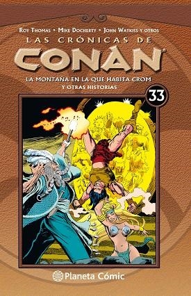 CRÓNICAS DE CONAN Nº 33/34 | 9788491532309 | THOMAS, ROY; DOUGHERTY, MIKE | Llibreria Drac - Llibreria d'Olot | Comprar llibres en català i castellà online