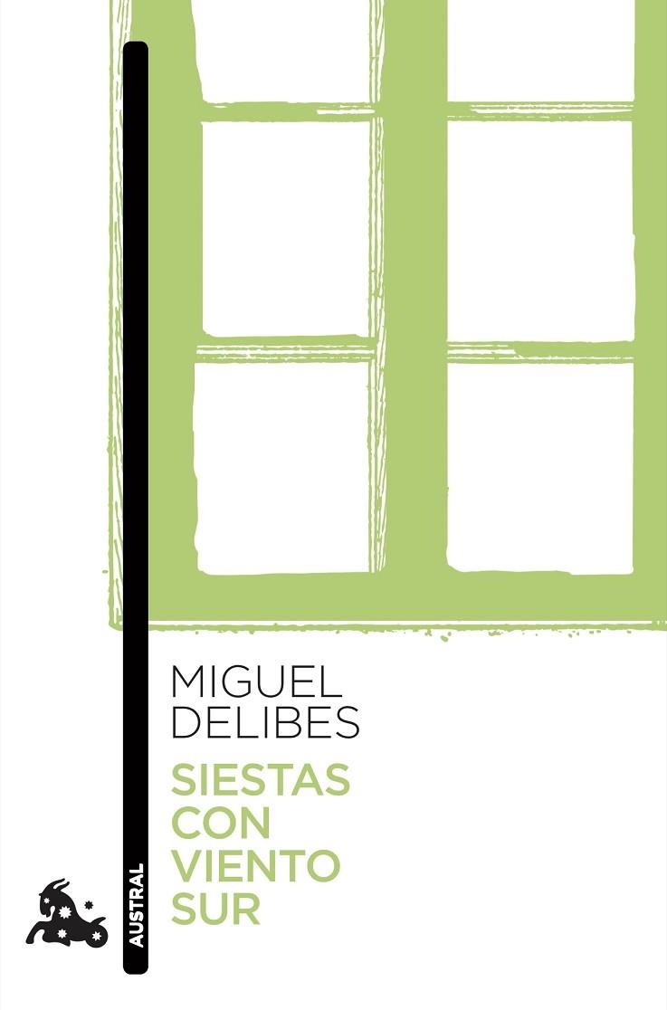 SIESTAS CON VIENTO SUR | 9788423356508 | DELIBES, MIGUEL | Llibreria Drac - Librería de Olot | Comprar libros en catalán y castellano online