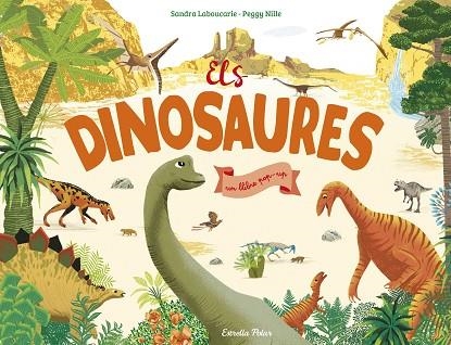 DINOSAURES, ELS | 9788491377917 | NILLE, PEGGY | Llibreria Drac - Llibreria d'Olot | Comprar llibres en català i castellà online