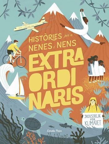 HISTÒRIES PER A NENES I NENS EXTRAORDINARIS | 9788491378716 | LI, AMANDA | Llibreria Drac - Llibreria d'Olot | Comprar llibres en català i castellà online