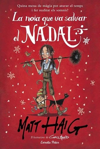 NOIA QUE VA SALVAR EL NADAL, LA | 9788491379317 | HAIG, MATT | Llibreria Drac - Llibreria d'Olot | Comprar llibres en català i castellà online