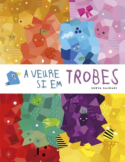 A VEURE SI EM TROBES | 9788424665500 | SAJNANI, SURYA | Llibreria Drac - Llibreria d'Olot | Comprar llibres en català i castellà online