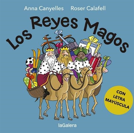 REYES MAGOS, LOS | 9788424665616 | CANYELLES, ANNA; CALAFELL, ROSER (IL·LUSTR.) | Llibreria Drac - Llibreria d'Olot | Comprar llibres en català i castellà online