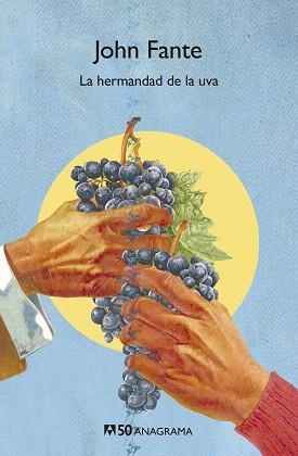 HERMANDAD DE LA UVA, LA | 9788433902313 | FANTE, JOHN | Llibreria Drac - Librería de Olot | Comprar libros en catalán y castellano online