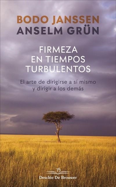 FIRMEZA EN TIEMPOS TURBULENTOS | 9788433030702 | JANSSEN, BODO; GRÜN, ANSELM | Llibreria Drac - Librería de Olot | Comprar libros en catalán y castellano online