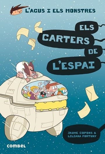 CARTERS DE L'ESPAI, ELS (AGUS I ELS MONSTRES 15) | 9788491015390 | COPONS, JAUME | Llibreria Drac - Librería de Olot | Comprar libros en catalán y castellano online