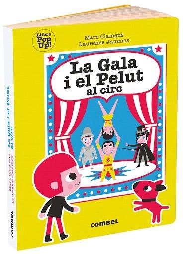 GALA I EL PELUT AL CIRC, LA | 9788491014997 | CLAMENS, MARC; JAMMES, LAURENCE | Llibreria Drac - Llibreria d'Olot | Comprar llibres en català i castellà online