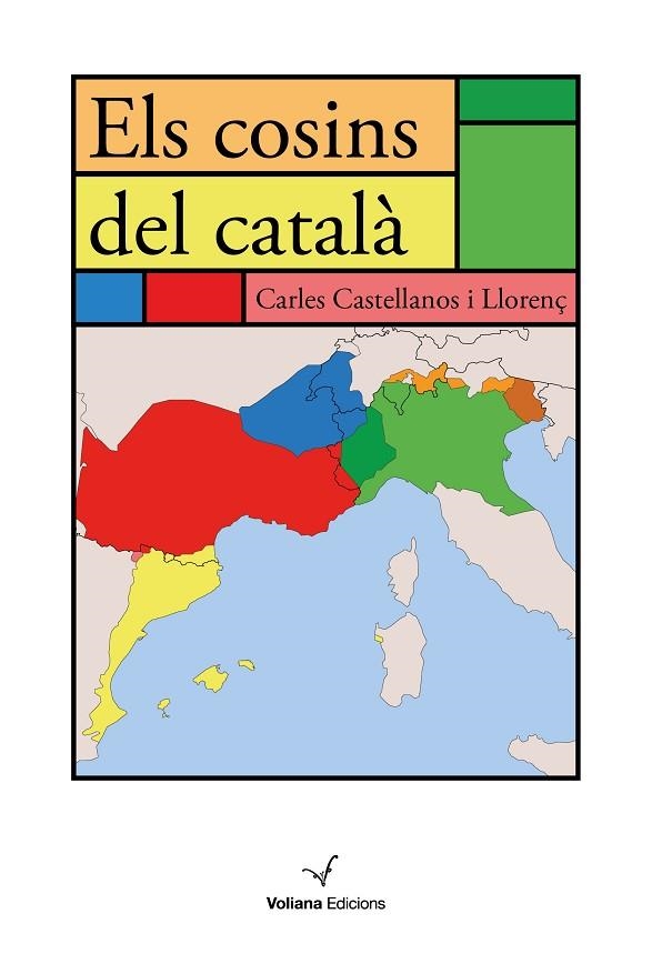 COSINS DEL CATALÀ, ELS | 9788494977992 | CASTELLANOS LLORENÇ, CARLES | Llibreria Drac - Llibreria d'Olot | Comprar llibres en català i castellà online