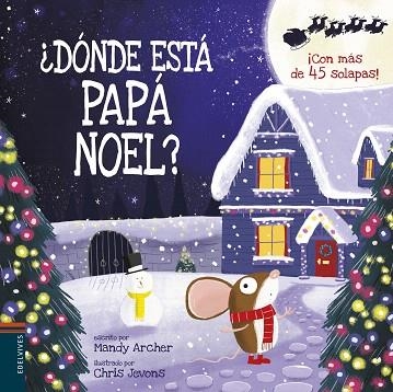 DONDE ESTA PAPA NOEL | 9788414023365 | ARCHER, MANDY | Llibreria Drac - Llibreria d'Olot | Comprar llibres en català i castellà online