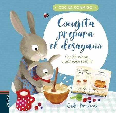 CONEJITA PREPARA EL DESAYUNO | 9788414023419 | SMITH, KATHRYN | Llibreria Drac - Librería de Olot | Comprar libros en catalán y castellano online