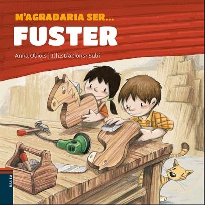 M'AGRADARIA SER FUSTER | 9788447940127 | OBIOLS, ANNA | Llibreria Drac - Llibreria d'Olot | Comprar llibres en català i castellà online