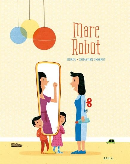 MARE ROBOT | 9788447940288 | DROUSIE, BENOÎT | Llibreria Drac - Llibreria d'Olot | Comprar llibres en català i castellà online