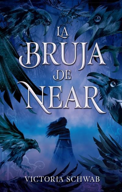 BRUJA DE NEAR, LA | 9788492918348 | SCHWAB, VICTORIA | Llibreria Drac - Llibreria d'Olot | Comprar llibres en català i castellà online