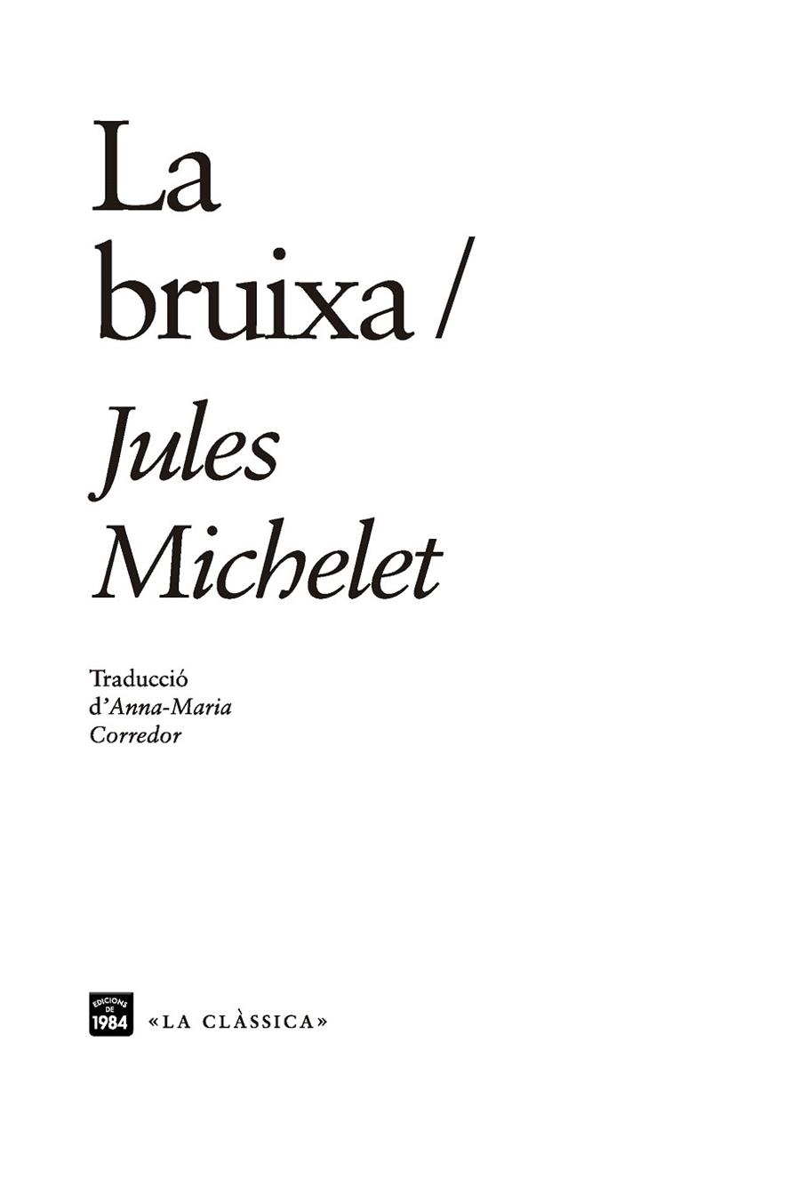 BRUIXA, LA | 9788416987610 | MICHELET, JULES | Llibreria Drac - Llibreria d'Olot | Comprar llibres en català i castellà online