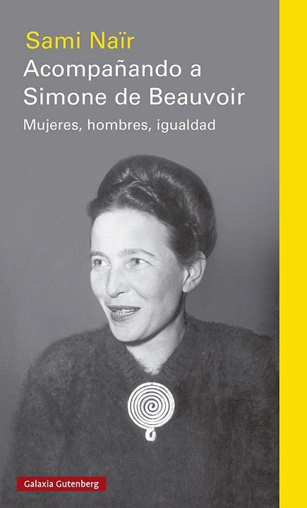 ACOMPAÑANDO A SIMONE DE BEAUVOIR | 9788417971403 | NAÏR, SAMI | Llibreria Drac - Llibreria d'Olot | Comprar llibres en català i castellà online