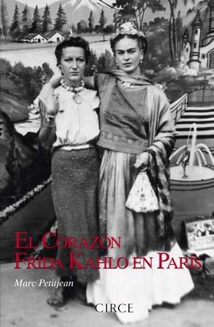 CORAZON FRIDA KAHLO EN PARIS, EL | 9788477653165 | PETITJEAN, MARC | Llibreria Drac - Llibreria d'Olot | Comprar llibres en català i castellà online