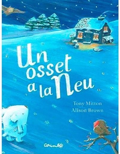 UN OSSET A LA NEU | 9788484706021 | MITTON, TONY | Llibreria Drac - Llibreria d'Olot | Comprar llibres en català i castellà online