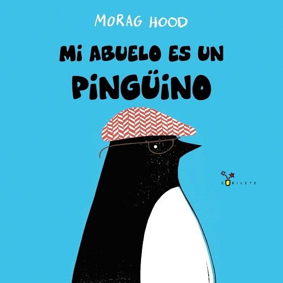 MI ABUELO ES UN PINGÜINO | 9788469626030 | HOOD, MORAG | Llibreria Drac - Llibreria d'Olot | Comprar llibres en català i castellà online