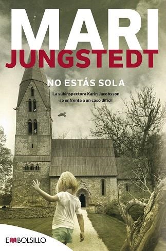 NO ESTÁS SOLA | 9788416087921 | JUNGSTEDT, MARI | Llibreria Drac - Llibreria d'Olot | Comprar llibres en català i castellà online