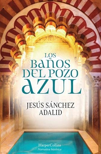 BAÑOS DEL POZO AZUL, LOS | 9788417216603 | SÁNCHEZ, JESÚS | Llibreria Drac - Llibreria d'Olot | Comprar llibres en català i castellà online