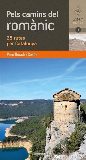 PELS CAMINS DEL ROMÀNIC CATALÀ | 9788490348895 | BOSCH, PERE | Llibreria Drac - Llibreria d'Olot | Comprar llibres en català i castellà online