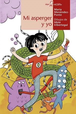 MI ASPERGER Y YO (CALCETIN 163) | 9788491423065 | MENÉNDEZ-PONTE, MARÍA | Llibreria Drac - Librería de Olot | Comprar libros en catalán y castellano online