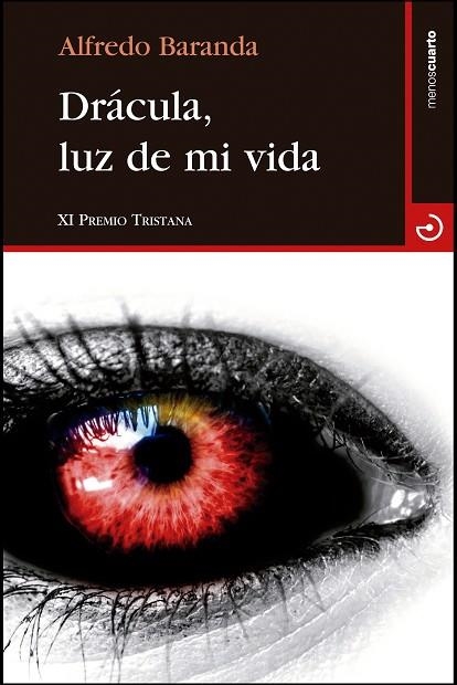 DRÁCULA, LUZ DE MI VIDA | 9788415740582 | BARANDA CALLEJA, ALFREDO | Llibreria Drac - Llibreria d'Olot | Comprar llibres en català i castellà online