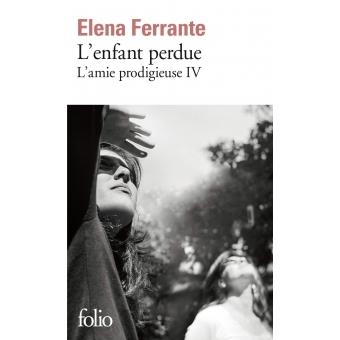 ENFANT PERDUE, L' (L'AMIE PRODIGIEUSE 4) | 9782072740589 | FERRANTE, ELENA | Llibreria Drac - Llibreria d'Olot | Comprar llibres en català i castellà online